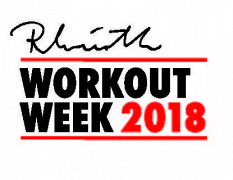 R. W. WORKOUT WEEK 2018 R. W. WORKOUT WEEK 2018